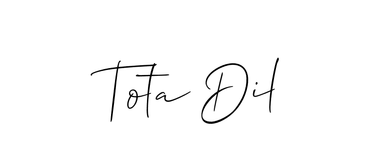 Design your own signature with our free online signature maker. With this signature software, you can create a handwritten (Allison_Script) signature for name Tota Dil. Tota Dil signature style 2 images and pictures png
