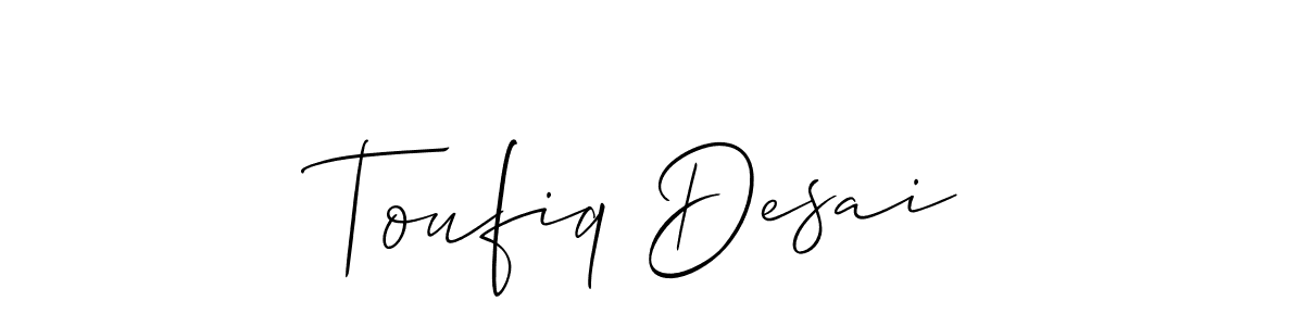 Toufiq Desai stylish signature style. Best Handwritten Sign (Allison_Script) for my name. Handwritten Signature Collection Ideas for my name Toufiq Desai. Toufiq Desai signature style 2 images and pictures png