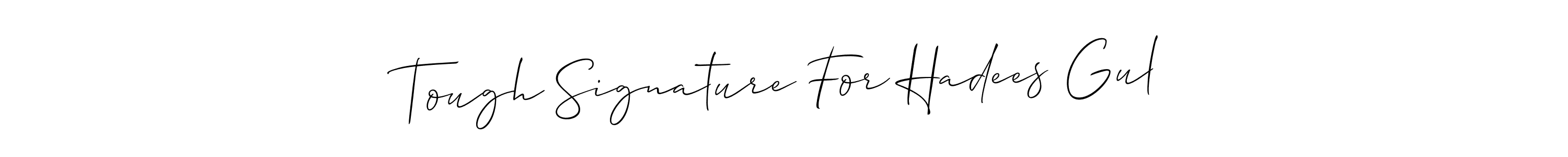 You should practise on your own different ways (Allison_Script) to write your name (Tough Signature For Hadees Gul) in signature. don't let someone else do it for you. Tough Signature For Hadees Gul signature style 2 images and pictures png