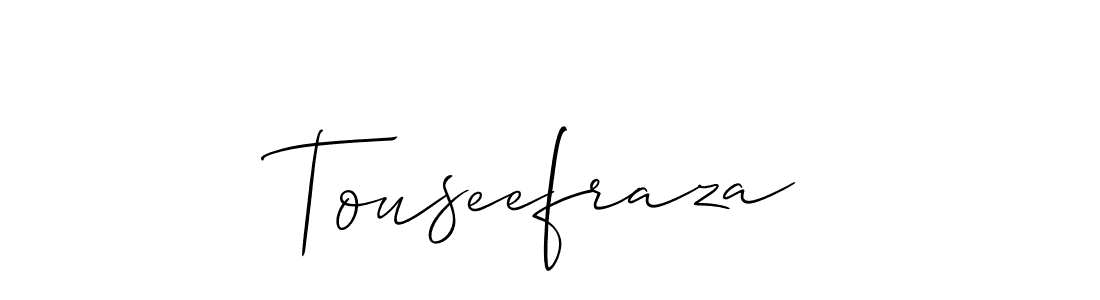 You should practise on your own different ways (Allison_Script) to write your name (Touseefraza) in signature. don't let someone else do it for you. Touseefraza signature style 2 images and pictures png