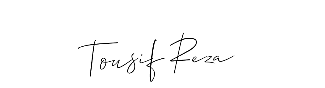 Make a beautiful signature design for name Tousif Reza. With this signature (Allison_Script) style, you can create a handwritten signature for free. Tousif Reza signature style 2 images and pictures png