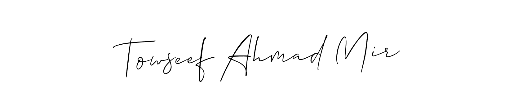 Make a short Towseef Ahmad Mir signature style. Manage your documents anywhere anytime using Allison_Script. Create and add eSignatures, submit forms, share and send files easily. Towseef Ahmad Mir signature style 2 images and pictures png