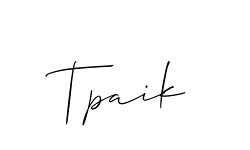See photos of Tpaik official signature by Spectra . Check more albums & portfolios. Read reviews & check more about Allison_Script font. Tpaik signature style 2 images and pictures png