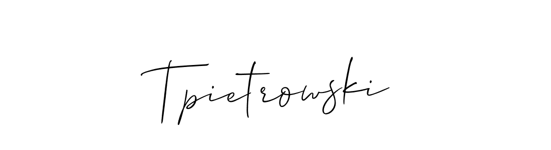 Make a beautiful signature design for name Tpietrowski. With this signature (Allison_Script) style, you can create a handwritten signature for free. Tpietrowski signature style 2 images and pictures png