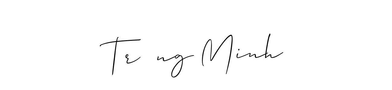 You should practise on your own different ways (Allison_Script) to write your name (Trương Minh) in signature. don't let someone else do it for you. Trương Minh signature style 2 images and pictures png