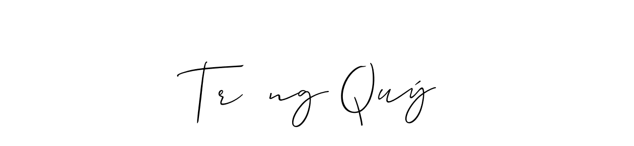 Once you've used our free online signature maker to create your best signature Allison_Script style, it's time to enjoy all of the benefits that Trương Quý name signing documents. Trương Quý signature style 2 images and pictures png