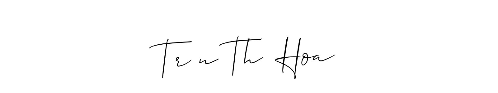 Here are the top 10 professional signature styles for the name Trần Thị Hoa. These are the best autograph styles you can use for your name. Trần Thị Hoa signature style 2 images and pictures png