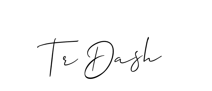 Make a beautiful signature design for name Tr Dash. With this signature (Allison_Script) style, you can create a handwritten signature for free. Tr Dash signature style 2 images and pictures png