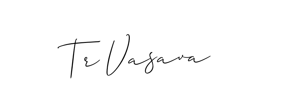 Design your own signature with our free online signature maker. With this signature software, you can create a handwritten (Allison_Script) signature for name Tr Vasava. Tr Vasava signature style 2 images and pictures png
