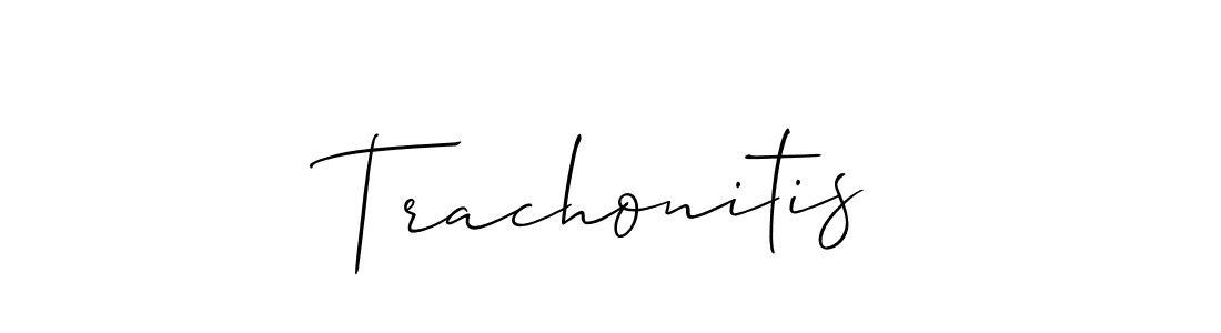 Also You can easily find your signature by using the search form. We will create Trachonitis name handwritten signature images for you free of cost using Allison_Script sign style. Trachonitis signature style 2 images and pictures png