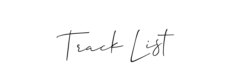 Make a beautiful signature design for name Track List. With this signature (Allison_Script) style, you can create a handwritten signature for free. Track List signature style 2 images and pictures png