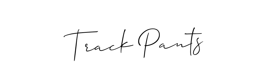 Design your own signature with our free online signature maker. With this signature software, you can create a handwritten (Allison_Script) signature for name Track Pants. Track Pants signature style 2 images and pictures png