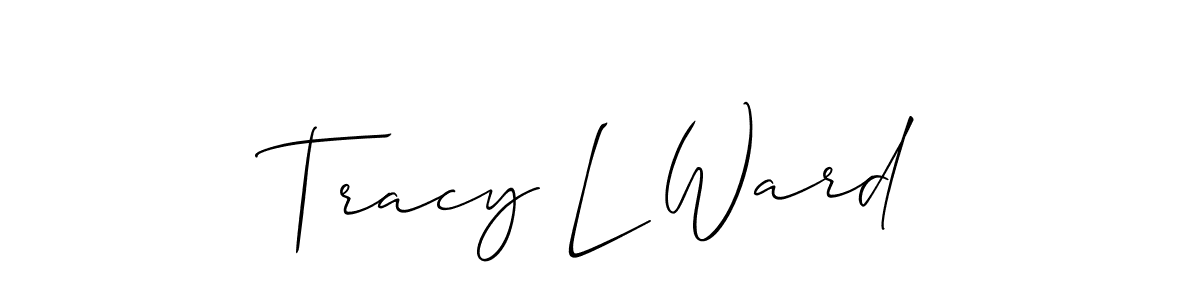 Also we have Tracy L Ward name is the best signature style. Create professional handwritten signature collection using Allison_Script autograph style. Tracy L Ward signature style 2 images and pictures png