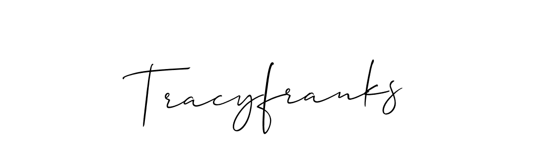 It looks lik you need a new signature style for name Tracyfranks. Design unique handwritten (Allison_Script) signature with our free signature maker in just a few clicks. Tracyfranks signature style 2 images and pictures png