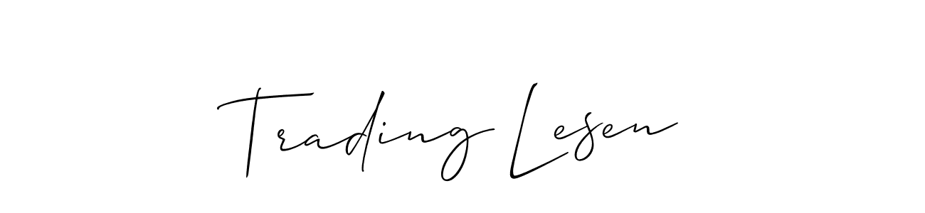 You should practise on your own different ways (Allison_Script) to write your name (Trading Lesen) in signature. don't let someone else do it for you. Trading Lesen signature style 2 images and pictures png