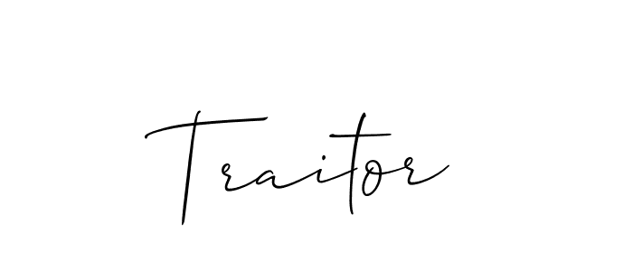 Design your own signature with our free online signature maker. With this signature software, you can create a handwritten (Allison_Script) signature for name Traitor. Traitor signature style 2 images and pictures png