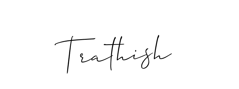 Design your own signature with our free online signature maker. With this signature software, you can create a handwritten (Allison_Script) signature for name Trathish. Trathish signature style 2 images and pictures png