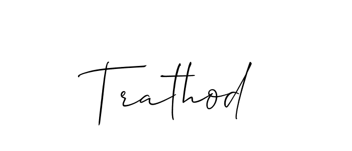 Design your own signature with our free online signature maker. With this signature software, you can create a handwritten (Allison_Script) signature for name Trathod. Trathod signature style 2 images and pictures png