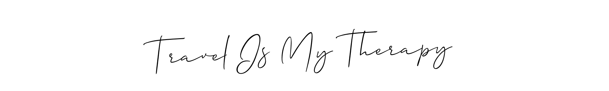 You should practise on your own different ways (Allison_Script) to write your name (Travel Is My Therapy) in signature. don't let someone else do it for you. Travel Is My Therapy signature style 2 images and pictures png
