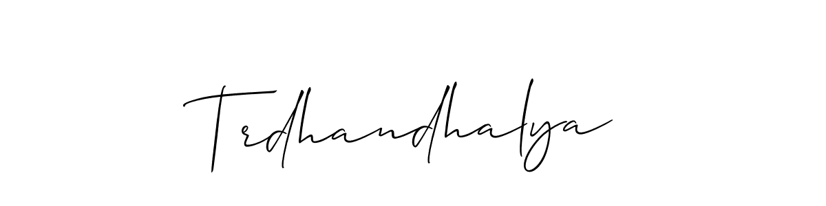 Similarly Allison_Script is the best handwritten signature design. Signature creator online .You can use it as an online autograph creator for name Trdhandhalya. Trdhandhalya signature style 2 images and pictures png