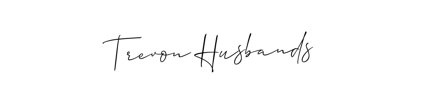 You should practise on your own different ways (Allison_Script) to write your name (Trevon Husbands) in signature. don't let someone else do it for you. Trevon Husbands signature style 2 images and pictures png