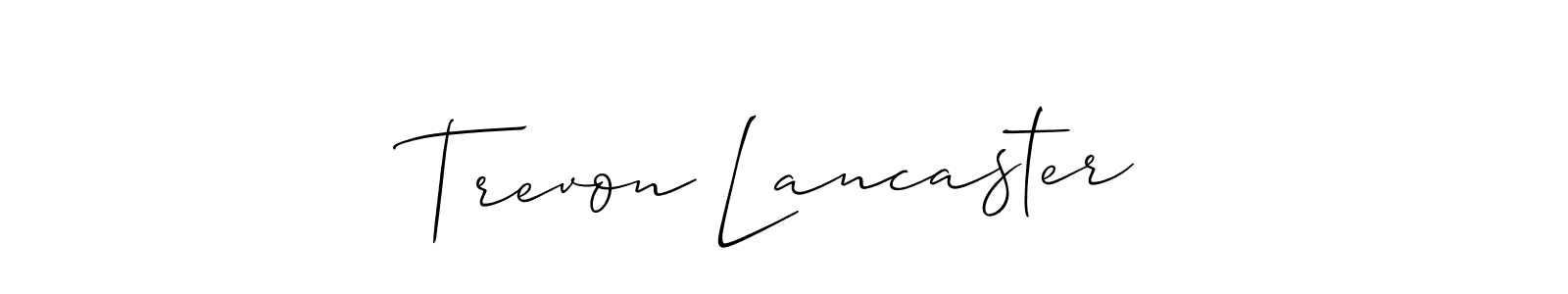 Also we have Trevon Lancaster name is the best signature style. Create professional handwritten signature collection using Allison_Script autograph style. Trevon Lancaster signature style 2 images and pictures png