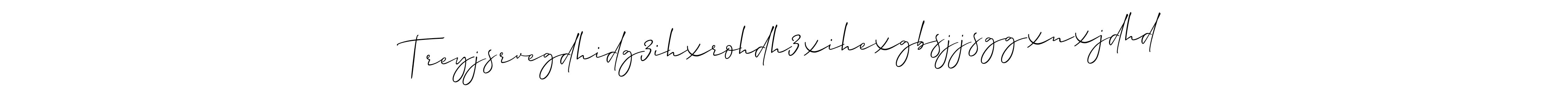Here are the top 10 professional signature styles for the name Treyjsrvegdhidg3ihxrohdh3xihexgbsjjsggxnxjdhd. These are the best autograph styles you can use for your name. Treyjsrvegdhidg3ihxrohdh3xihexgbsjjsggxnxjdhd signature style 2 images and pictures png