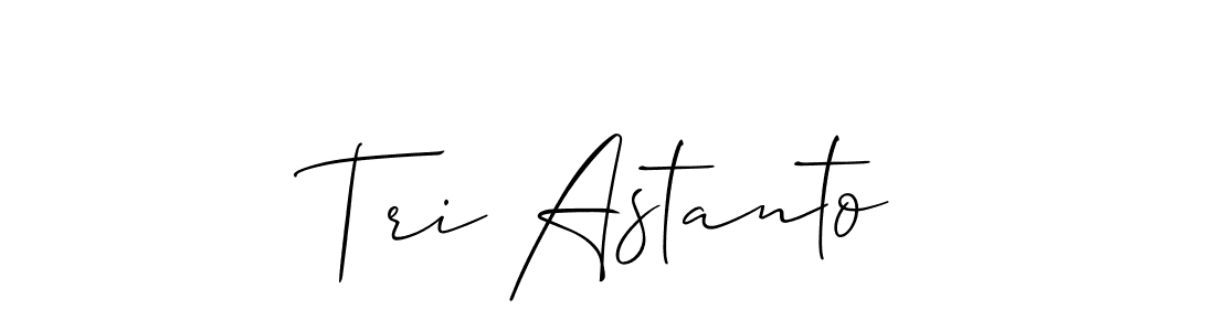 Create a beautiful signature design for name Tri Astanto. With this signature (Allison_Script) fonts, you can make a handwritten signature for free. Tri Astanto signature style 2 images and pictures png
