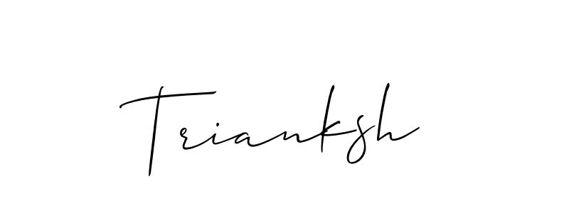 See photos of Trianksh official signature by Spectra . Check more albums & portfolios. Read reviews & check more about Allison_Script font. Trianksh signature style 2 images and pictures png