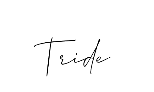 Similarly Allison_Script is the best handwritten signature design. Signature creator online .You can use it as an online autograph creator for name Tride. Tride signature style 2 images and pictures png