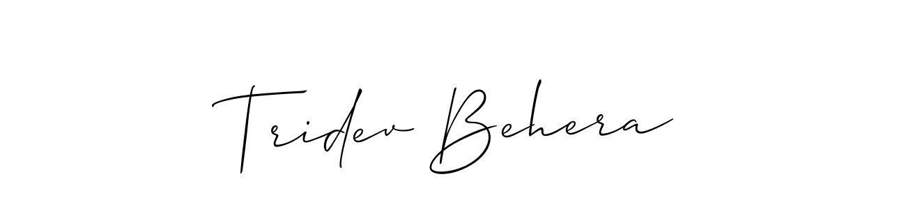 You should practise on your own different ways (Allison_Script) to write your name (Tridev Behera) in signature. don't let someone else do it for you. Tridev Behera signature style 2 images and pictures png