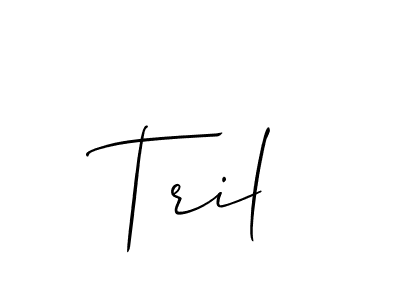 Make a beautiful signature design for name Tril. With this signature (Allison_Script) style, you can create a handwritten signature for free. Tril signature style 2 images and pictures png