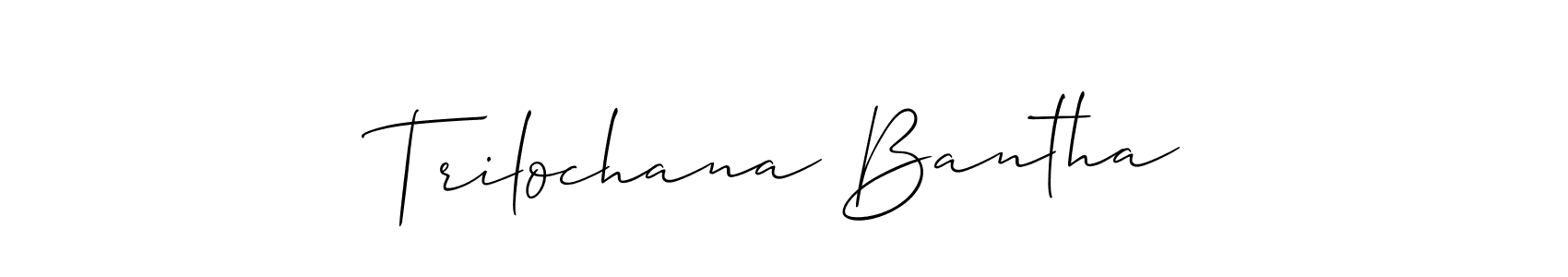 Design your own signature with our free online signature maker. With this signature software, you can create a handwritten (Allison_Script) signature for name Trilochana Bantha. Trilochana Bantha signature style 2 images and pictures png