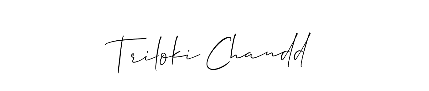 Also we have Triloki Chandd name is the best signature style. Create professional handwritten signature collection using Allison_Script autograph style. Triloki Chandd signature style 2 images and pictures png