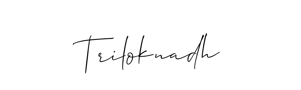 if you are searching for the best signature style for your name Triloknadh. so please give up your signature search. here we have designed multiple signature styles  using Allison_Script. Triloknadh signature style 2 images and pictures png