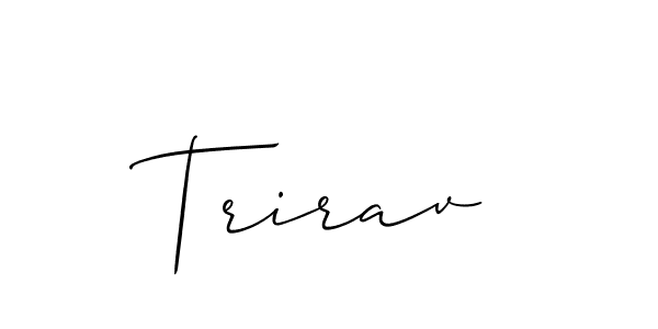Create a beautiful signature design for name Trirav. With this signature (Allison_Script) fonts, you can make a handwritten signature for free. Trirav signature style 2 images and pictures png