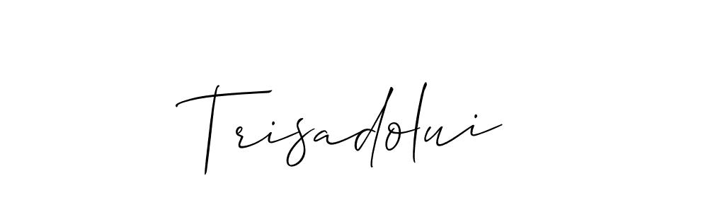 See photos of Trisadolui official signature by Spectra . Check more albums & portfolios. Read reviews & check more about Allison_Script font. Trisadolui signature style 2 images and pictures png