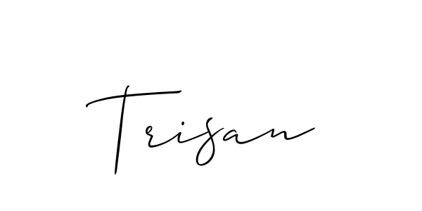 Create a beautiful signature design for name Trisan. With this signature (Allison_Script) fonts, you can make a handwritten signature for free. Trisan signature style 2 images and pictures png