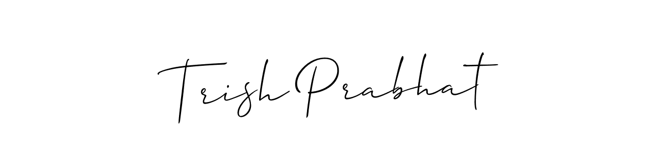 Also You can easily find your signature by using the search form. We will create Trish Prabhat name handwritten signature images for you free of cost using Allison_Script sign style. Trish Prabhat signature style 2 images and pictures png