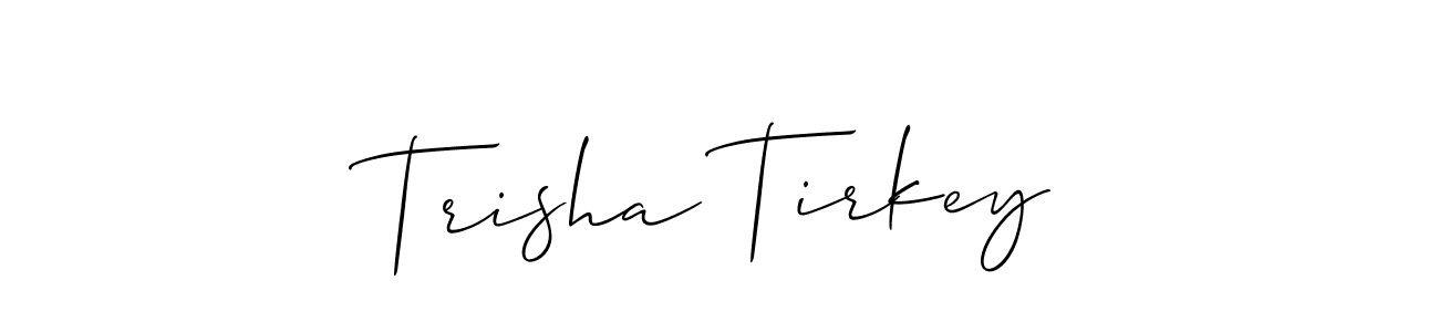 Use a signature maker to create a handwritten signature online. With this signature software, you can design (Allison_Script) your own signature for name Trisha Tirkey. Trisha Tirkey signature style 2 images and pictures png