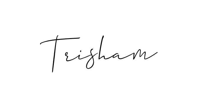 Use a signature maker to create a handwritten signature online. With this signature software, you can design (Allison_Script) your own signature for name Trisham. Trisham signature style 2 images and pictures png