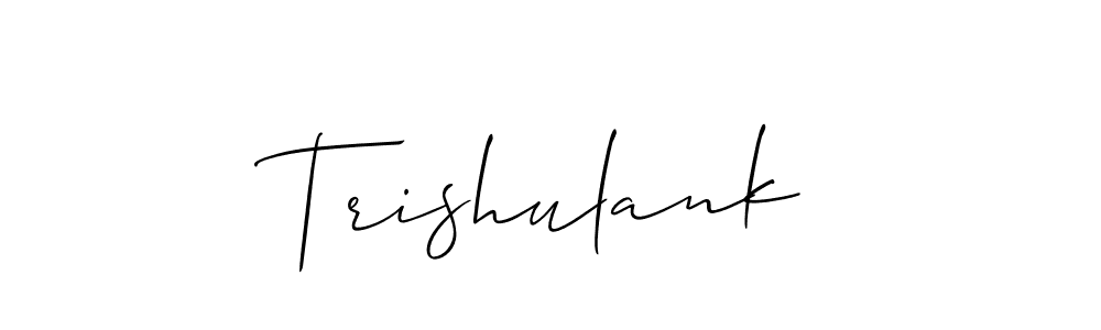 if you are searching for the best signature style for your name Trishulank. so please give up your signature search. here we have designed multiple signature styles  using Allison_Script. Trishulank signature style 2 images and pictures png
