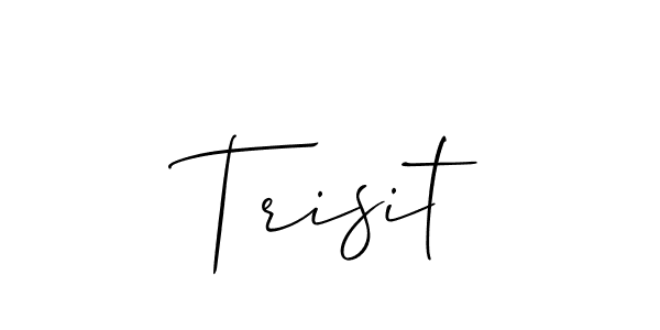 You should practise on your own different ways (Allison_Script) to write your name (Trisit) in signature. don't let someone else do it for you. Trisit signature style 2 images and pictures png