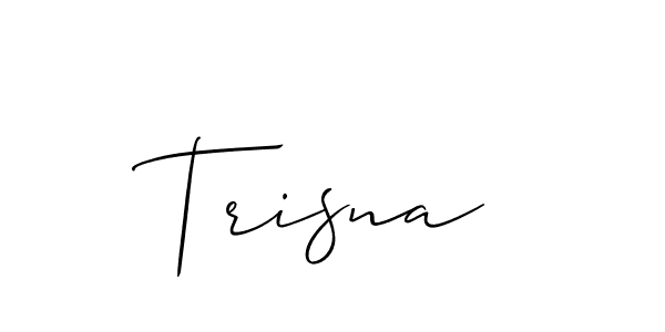 Design your own signature with our free online signature maker. With this signature software, you can create a handwritten (Allison_Script) signature for name Trisna. Trisna signature style 2 images and pictures png