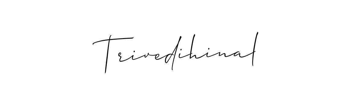 Make a short Trivedihinal signature style. Manage your documents anywhere anytime using Allison_Script. Create and add eSignatures, submit forms, share and send files easily. Trivedihinal signature style 2 images and pictures png