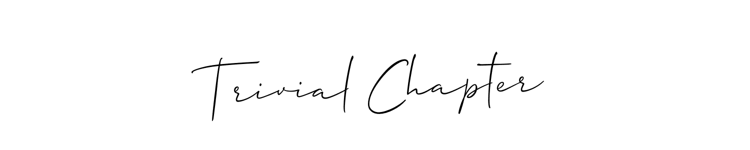 How to Draw Trivial Chapter signature style? Allison_Script is a latest design signature styles for name Trivial Chapter. Trivial Chapter signature style 2 images and pictures png