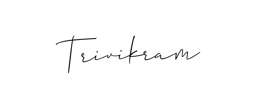 It looks lik you need a new signature style for name Trivikram. Design unique handwritten (Allison_Script) signature with our free signature maker in just a few clicks. Trivikram signature style 2 images and pictures png