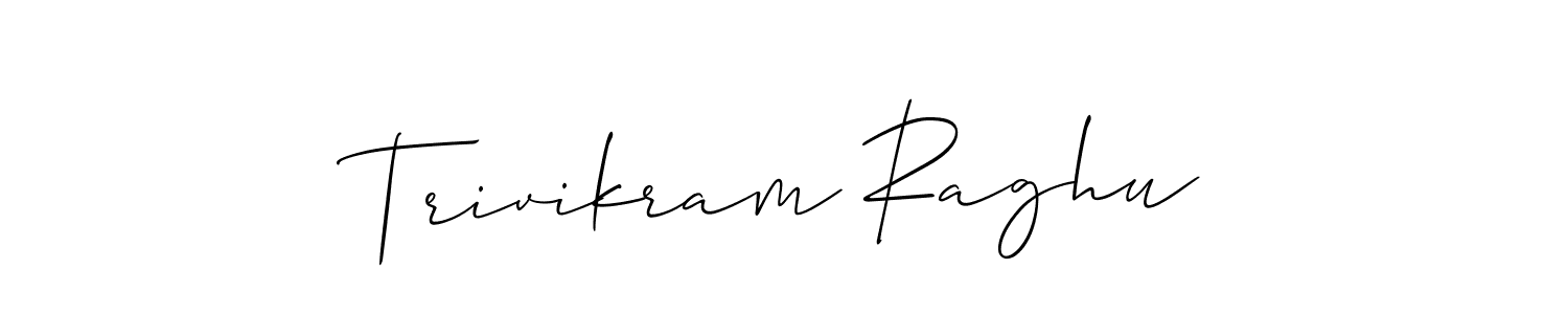 It looks lik you need a new signature style for name Trivikram Raghu. Design unique handwritten (Allison_Script) signature with our free signature maker in just a few clicks. Trivikram Raghu signature style 2 images and pictures png