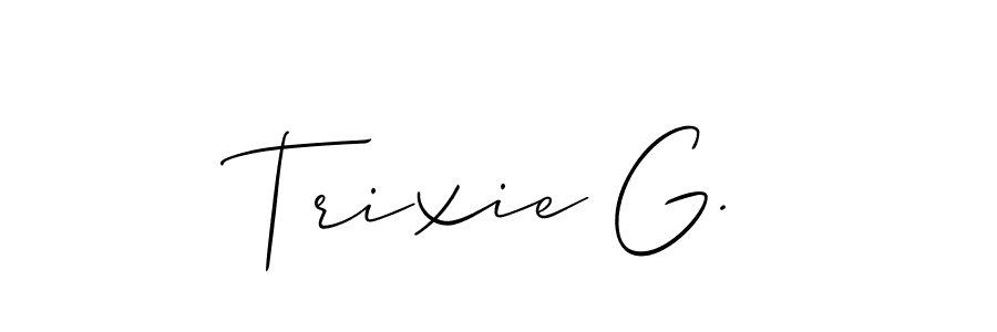 Also we have Trixie G. name is the best signature style. Create professional handwritten signature collection using Allison_Script autograph style. Trixie G. signature style 2 images and pictures png