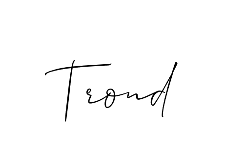 Make a beautiful signature design for name Trond. With this signature (Allison_Script) style, you can create a handwritten signature for free. Trond signature style 2 images and pictures png